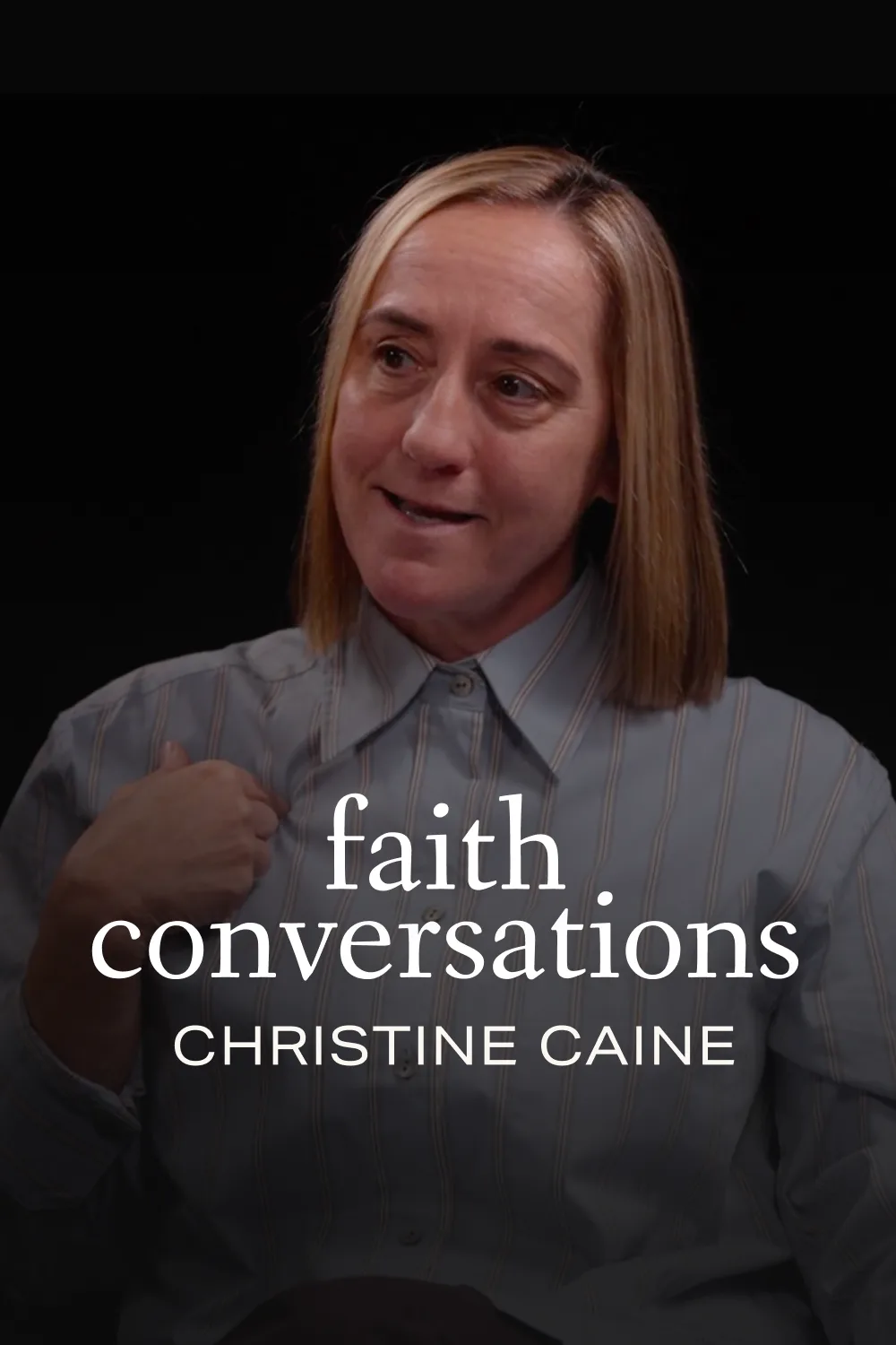 Faith Conversations: Flourishing Faith with Christine Caine