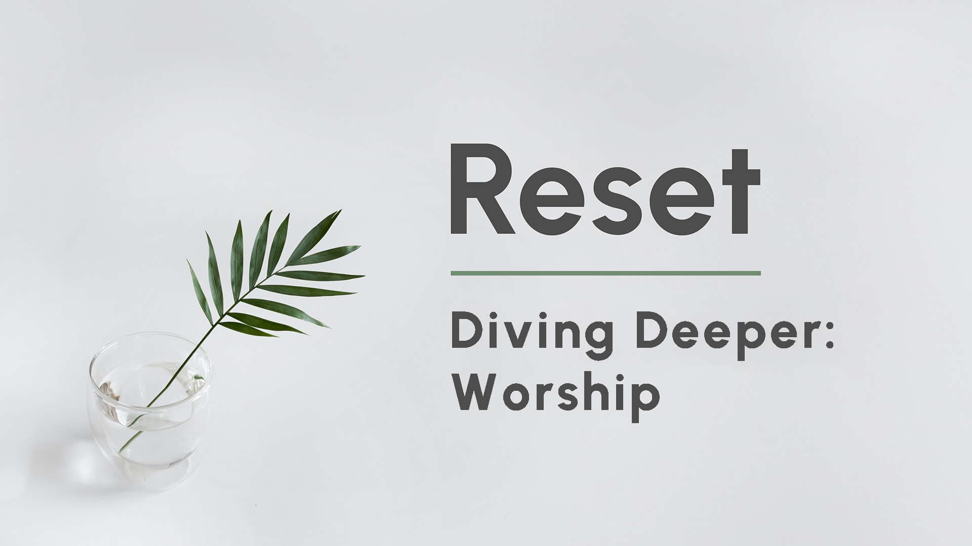 Diving Deeper | Worship