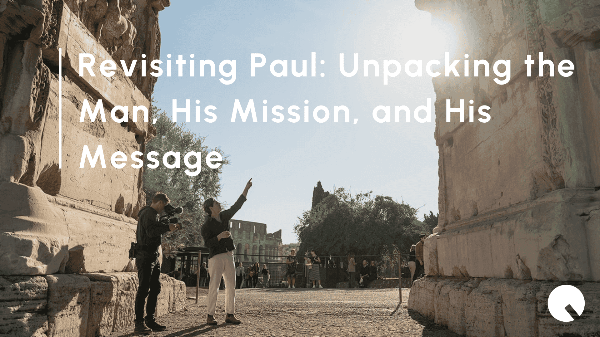 Revisiting Paul: Unpacking the Man, His Mission, and His Message